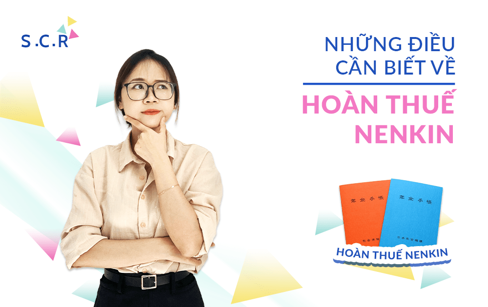 Hoàn thuế Nenkin là gì